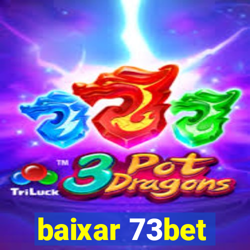 baixar 73bet